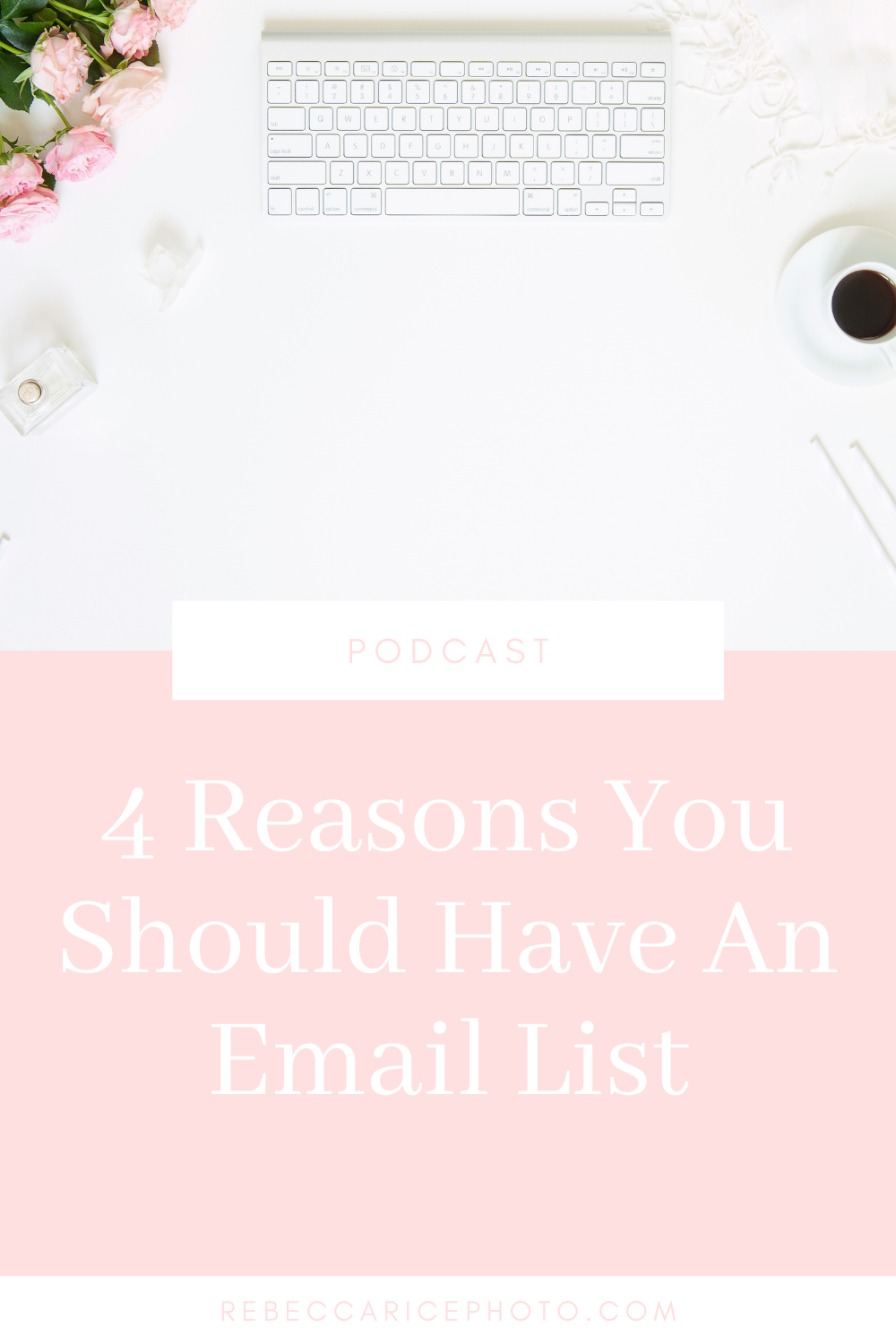 4 reasons to have an email list as a photographer 