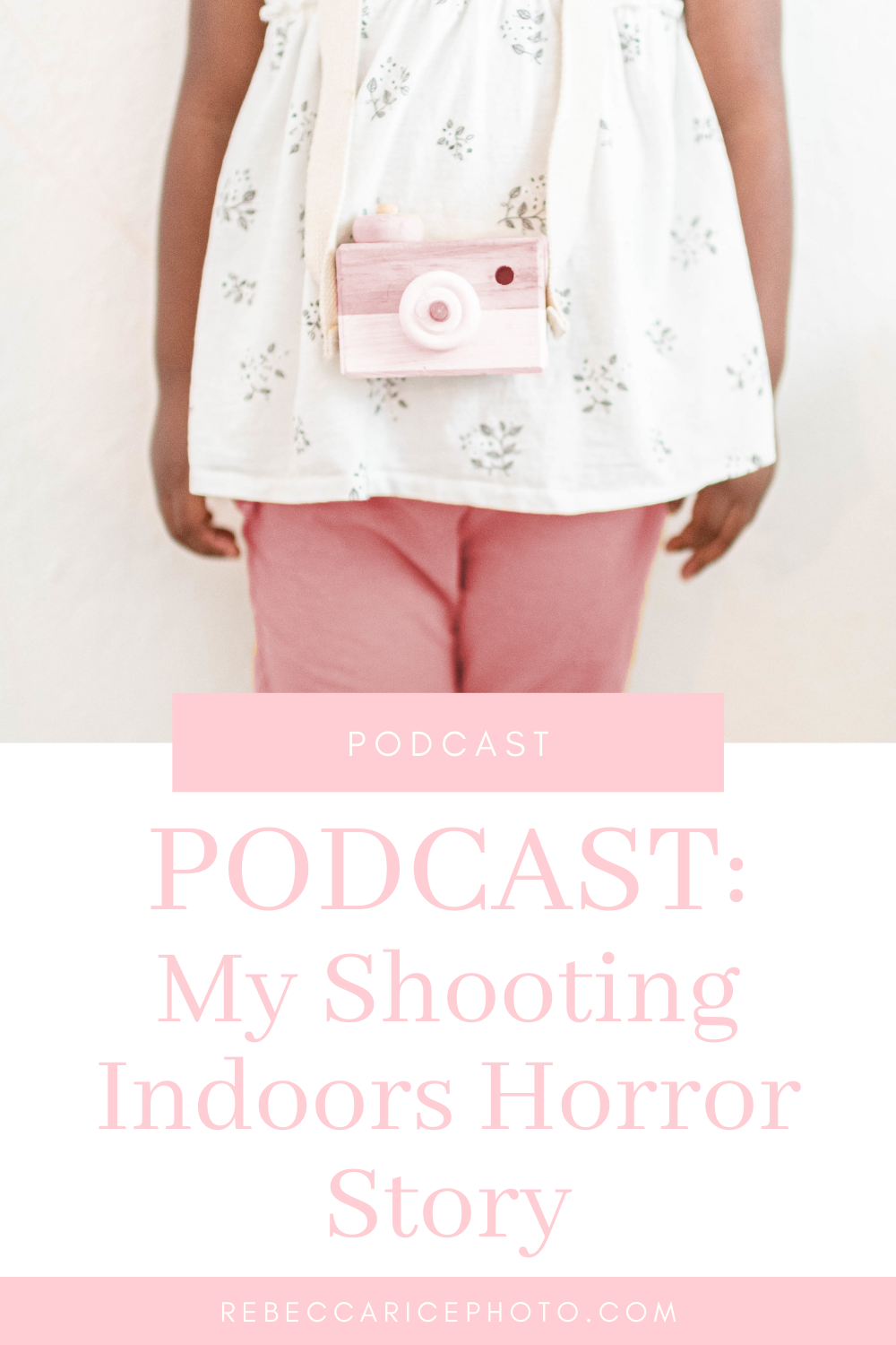 Indoor Photo Session Horror Story: Rebecca Rice shares why she always uses her flash for indoor sessions now on the Business Journey Podcast