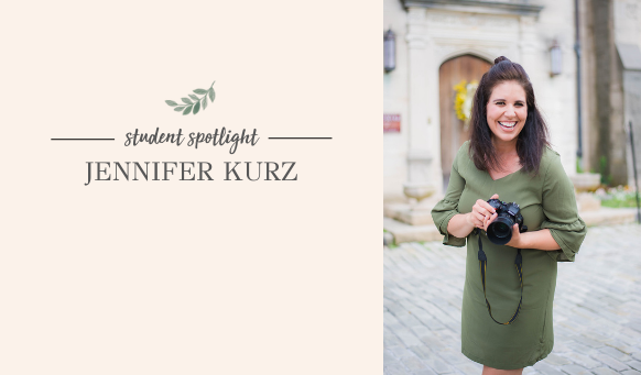 Student Spotlight: Jennifer Kurz of Jennifer Kurz Photography
