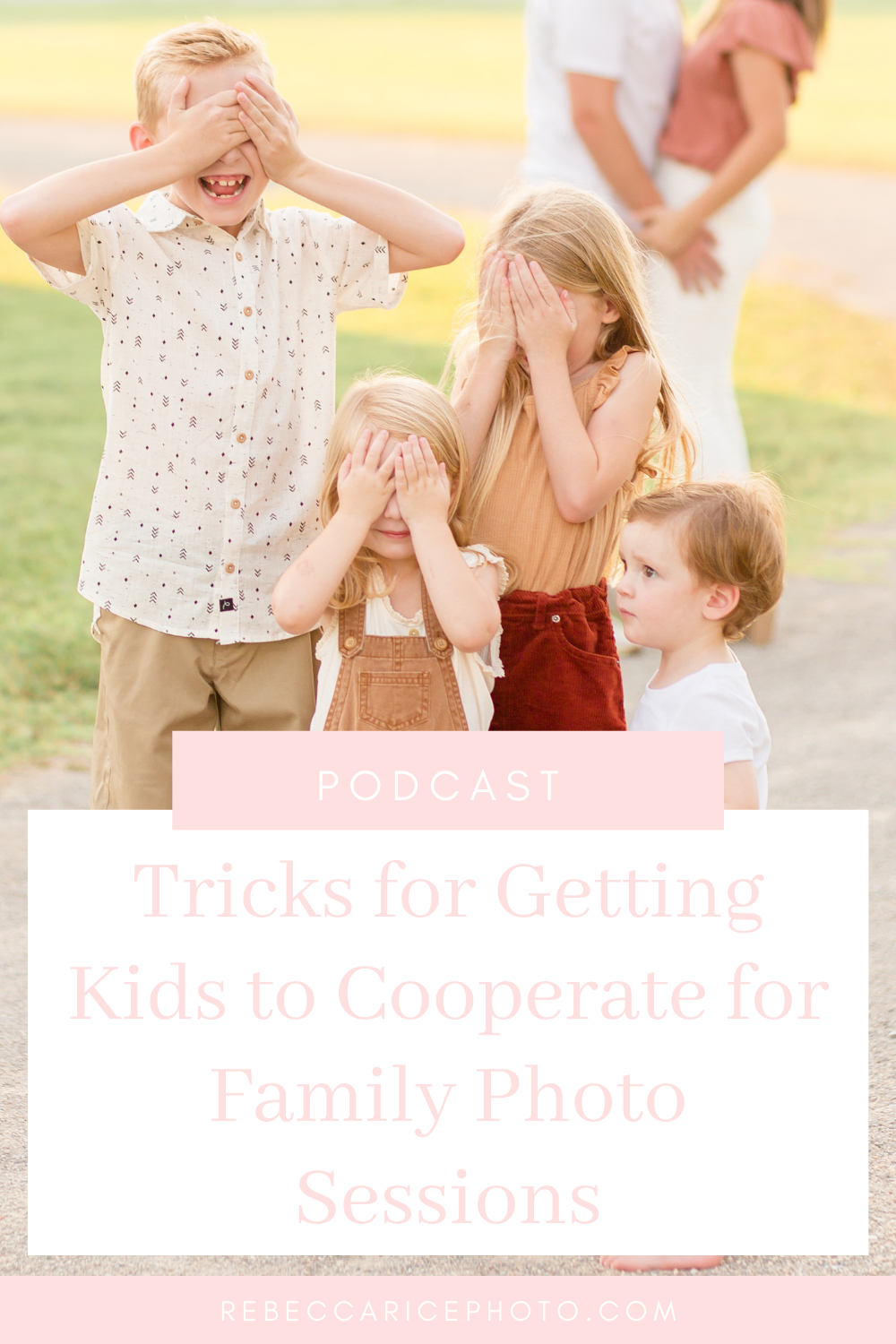 Tips for getting kids to cooperate for family photos from family photographer + educator Rebecca Rice Photography