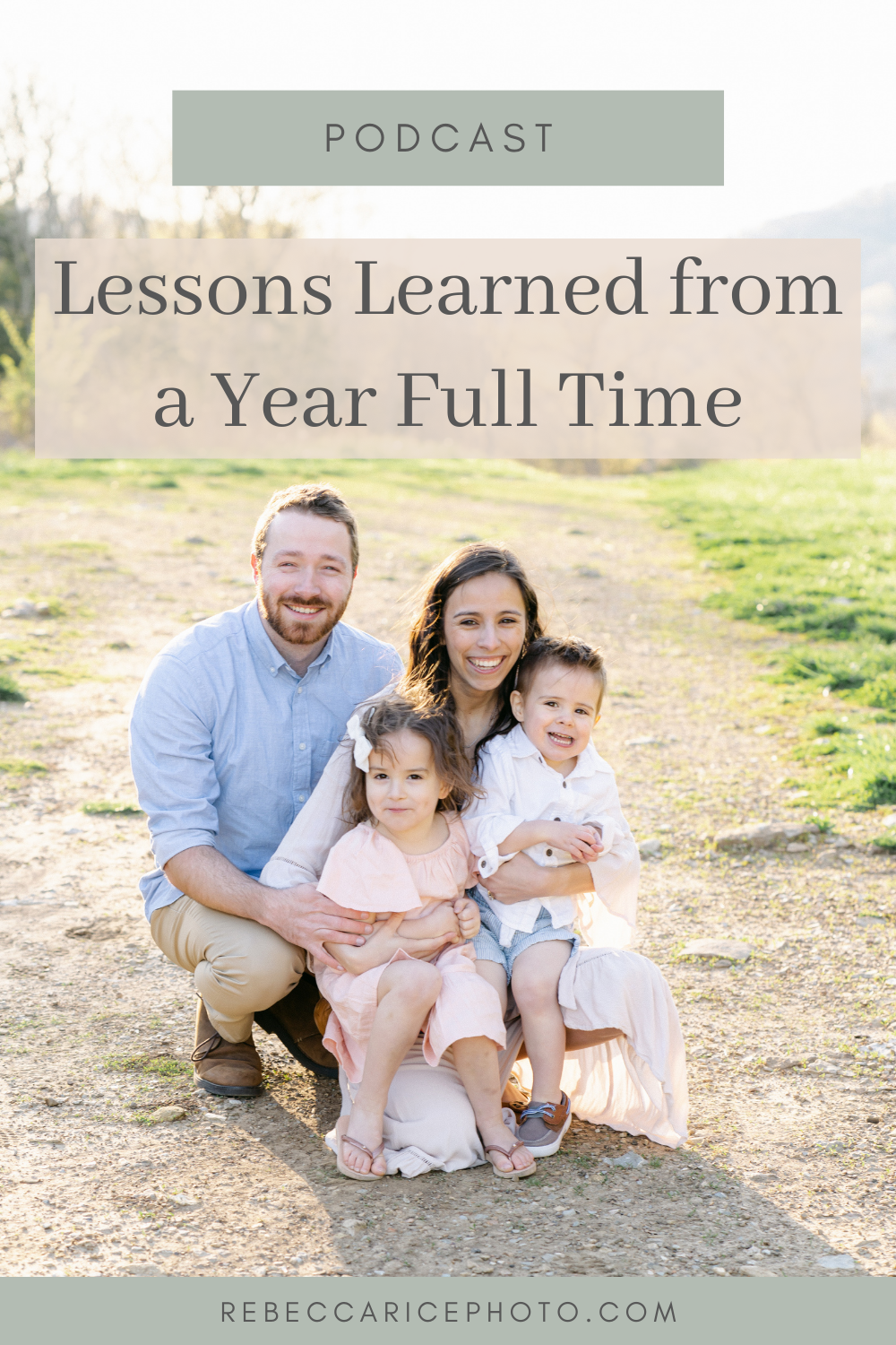 Lessons learned from a year full-time as a family photographer and educator, shared by Rebecca Rice Photography