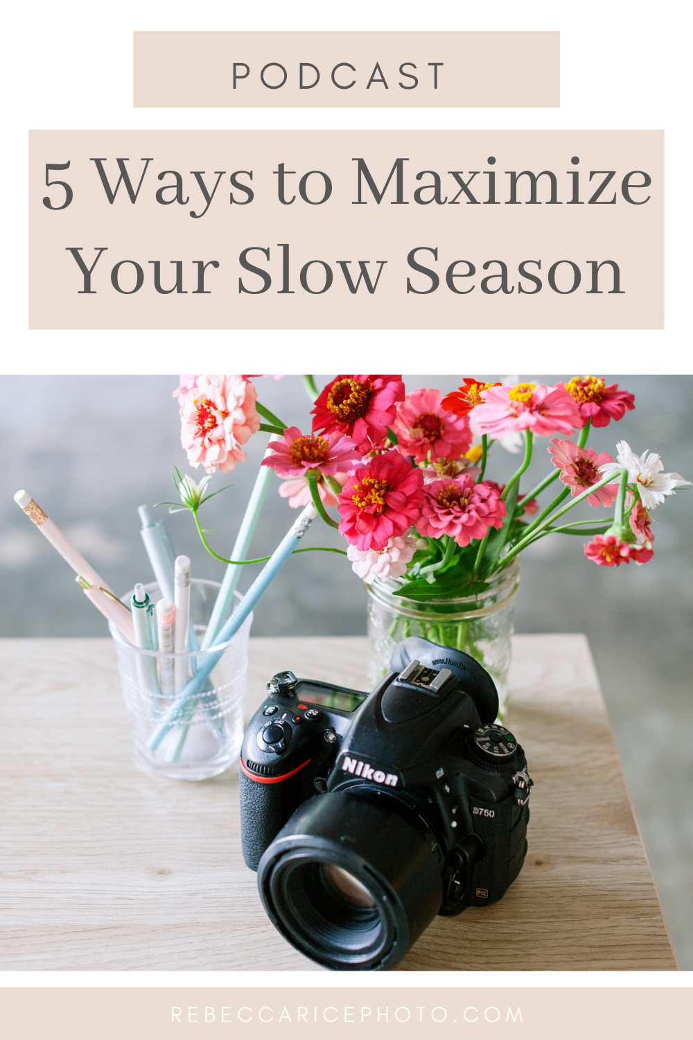 tips to maximize your slow season as a photographer