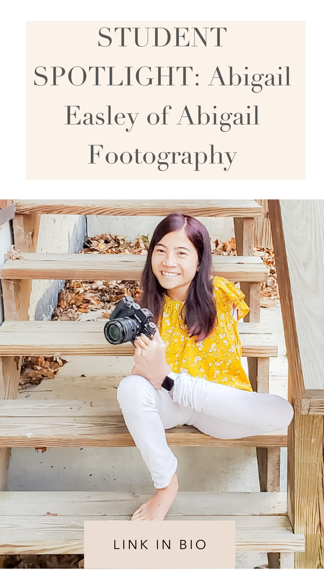 Student spotlight of Abigail Easley Footography
