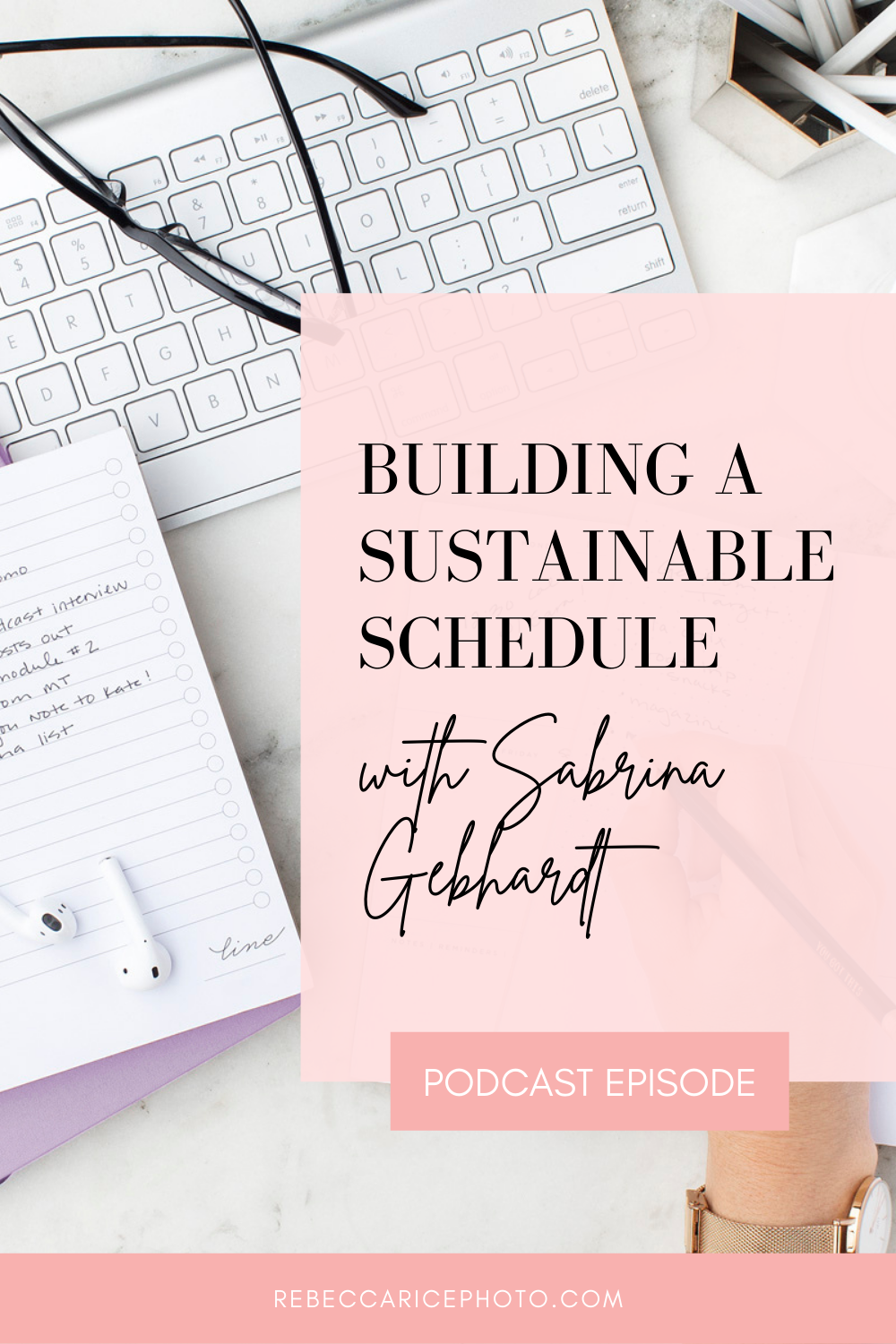 Building a Sustainable Schedule with Sabrina Gebhardt | Photography Business Tips