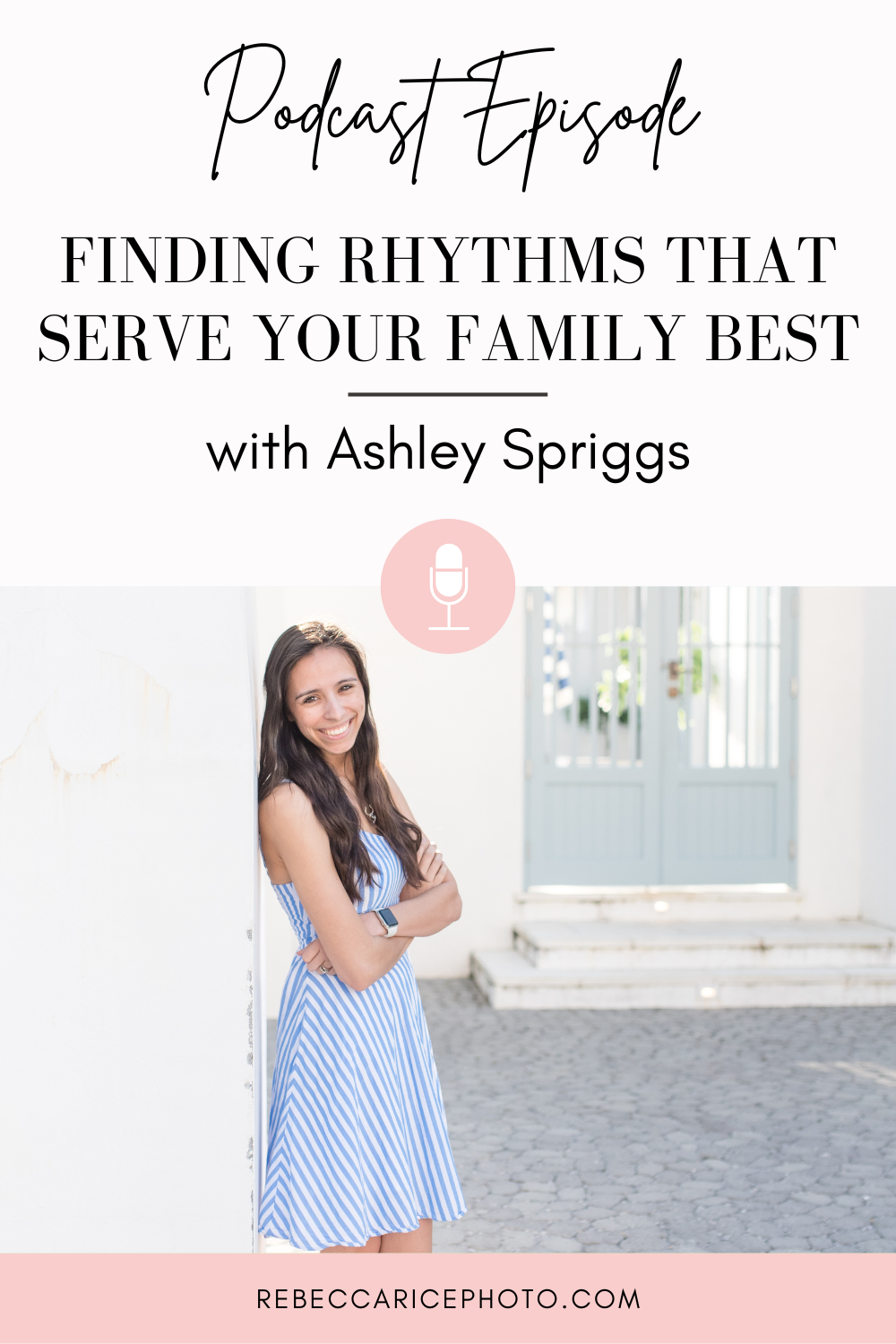 Finding rhythms that serve your family best with Ashley Spriggs