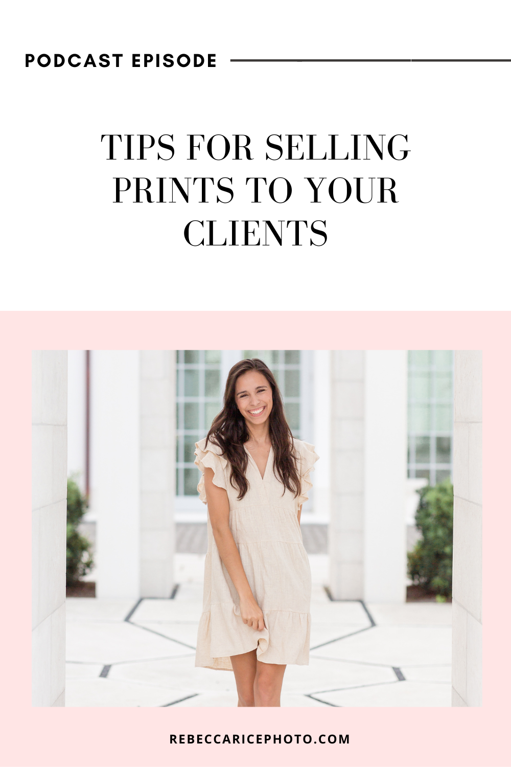 Tips for Selling Prints To Your Clients