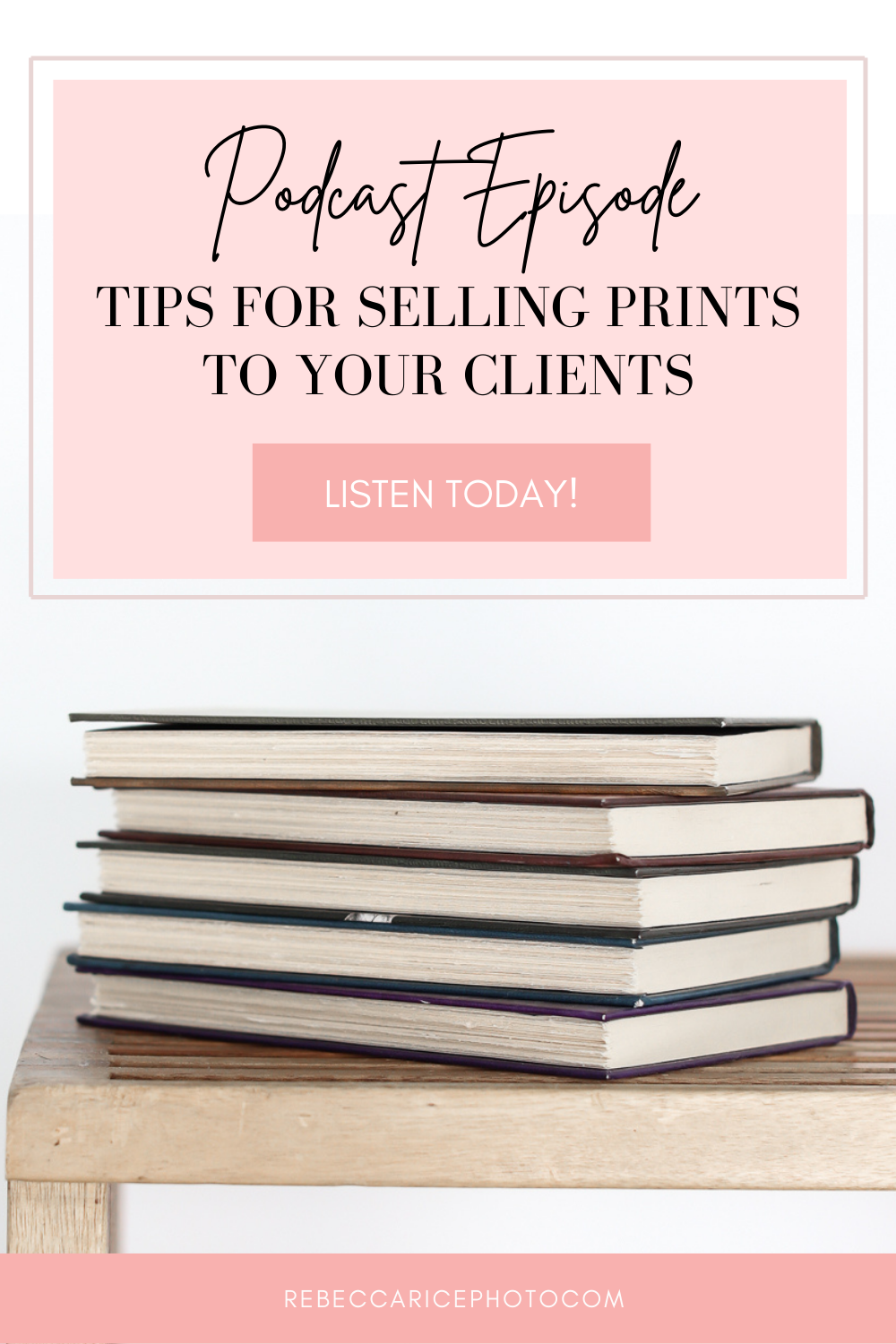 Tips for Selling Prints To Your Clients