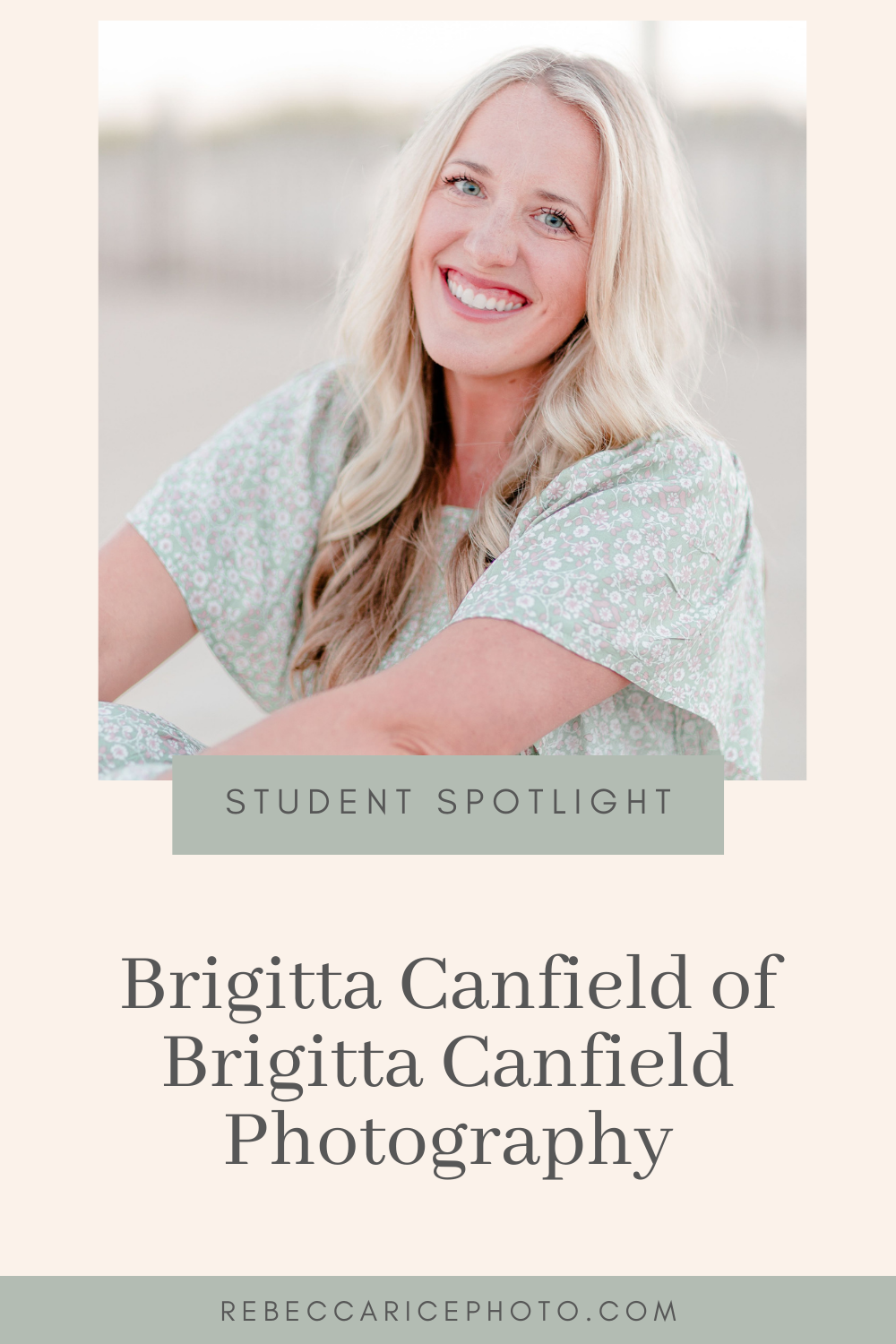 Student Spotlight: Brigitta Canfield of Brigitta Canfield Photography | Photography Journey