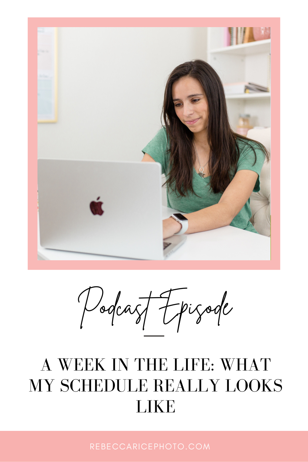 The Business Journey Podcast with Rebecca Rice- A Week in the Life: What My Schedule Really Looks Like