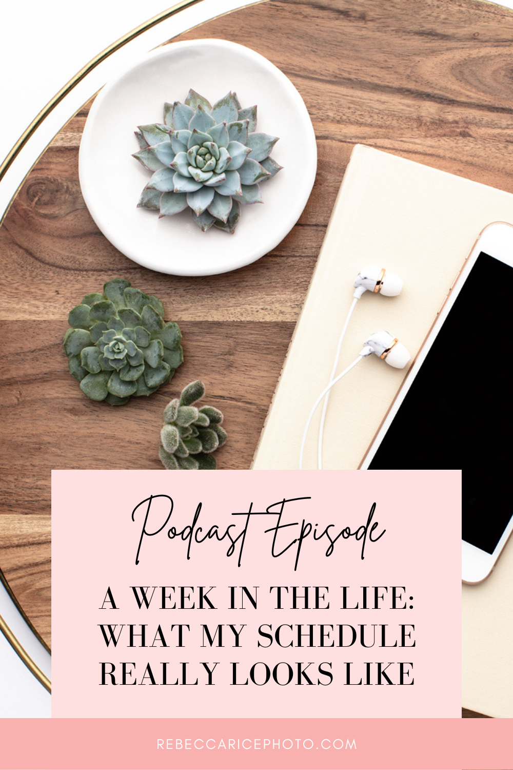 The Business Journey Podcast with Rebecca Rice- A Week in the Life: What My Schedule Really Looks Like