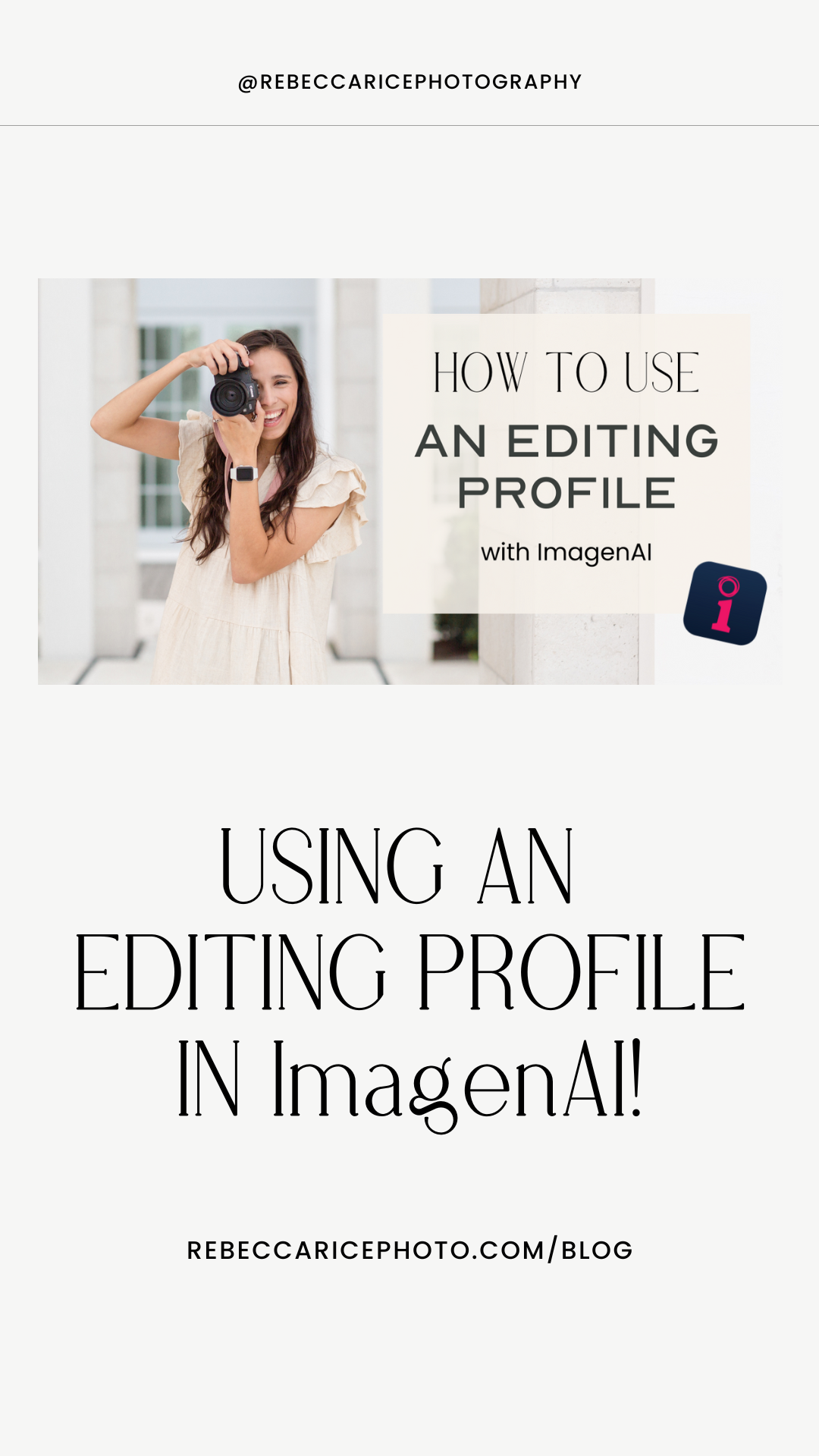 How to Use an Editing Profile in ImagenAI! An editing software to save you HOURS behind a computer editing!

Click to see more on the blog today!
-rebeccaricephoto.com